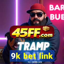 9k bet link